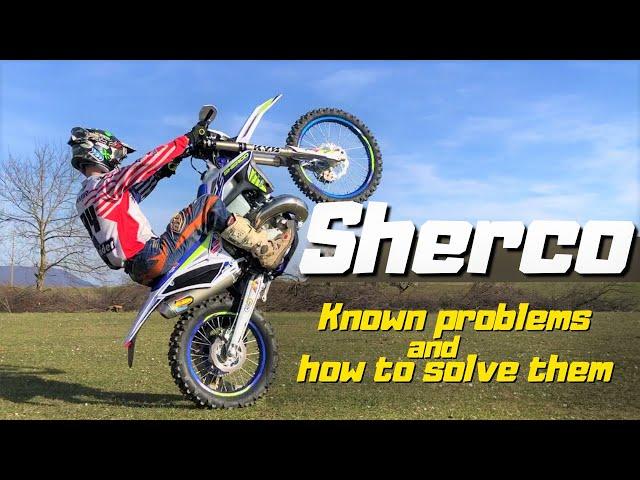 SHERCO Known Problems and How to Solve Them