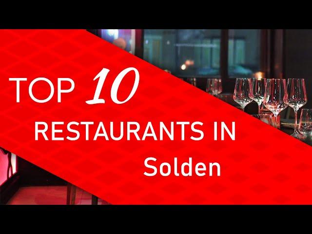 Top 10 best Restaurants in Solden, Austria