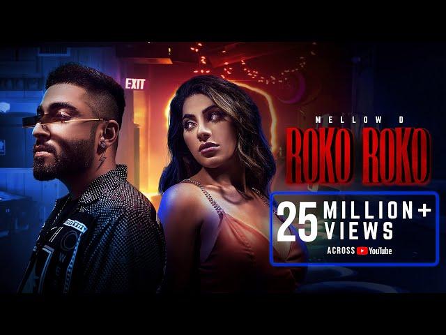 Roko Roko (Official Video) Mellow D | Nikki Tamboli | DJ Ruchir | Latest Hindi Song | Big Bang Music
