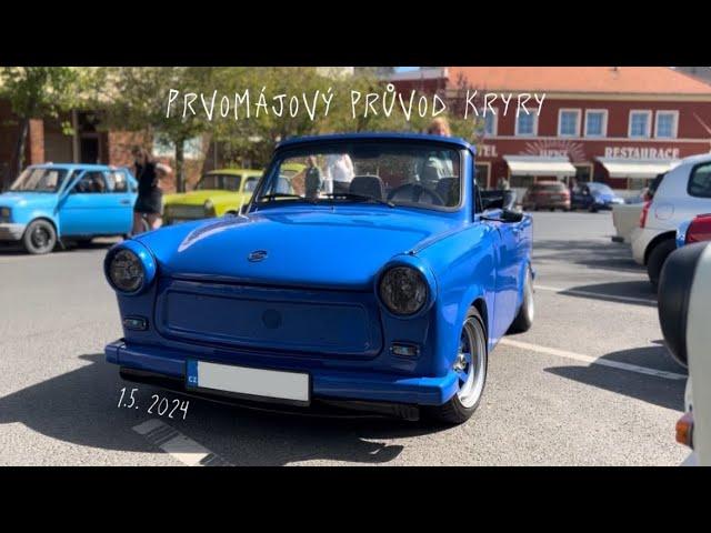 Trabant sraz a Prvomájový průvod v Kryrech 1.5. 2024 #trabant #wartburg #maluch