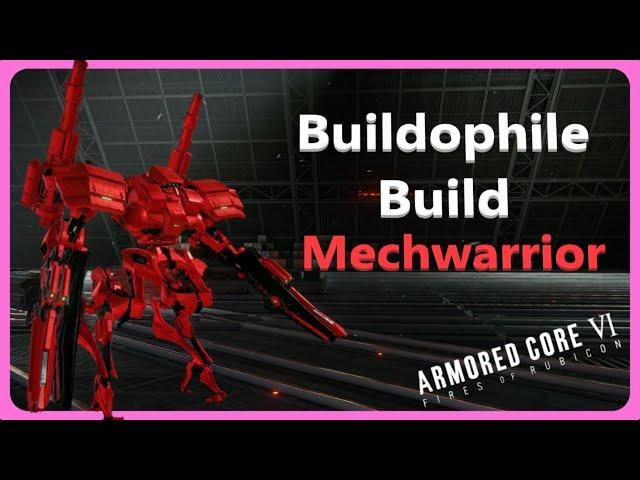 Buildophile Build Mechwarrior by Captain Beatdown! Armored Core 6