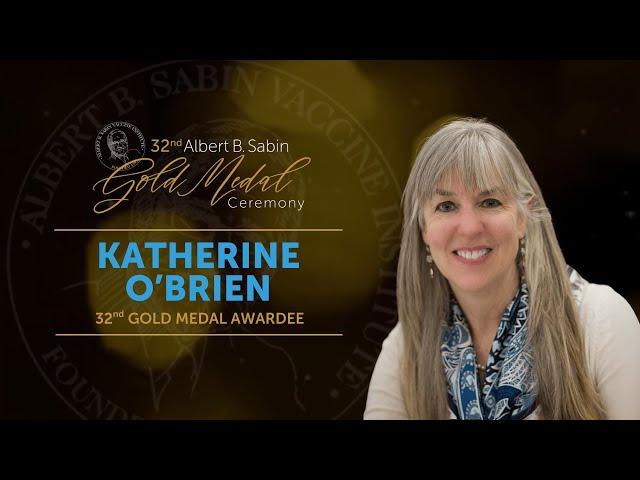 The Human-to-Human Experience: What Motivates Sabin Gold Medal Awardee Katherine O'Brien