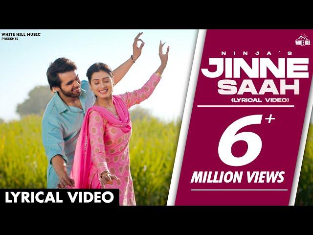 NINJA: Jinne Saah | Happy Raikoti | Punjabi songs | Lyrical Video