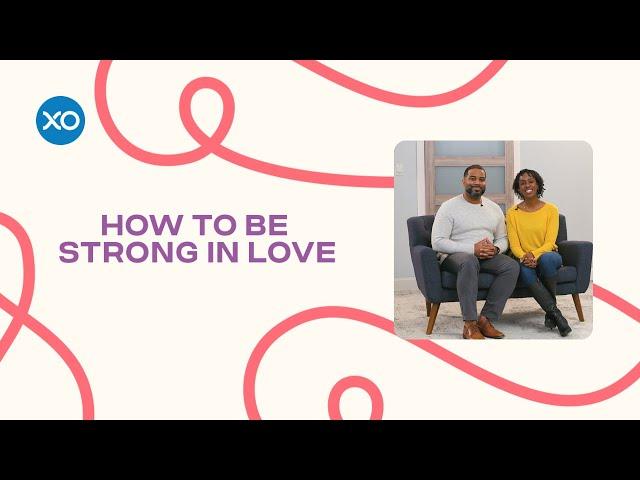 How to be Strong in Love | Sean and Lanette Reed