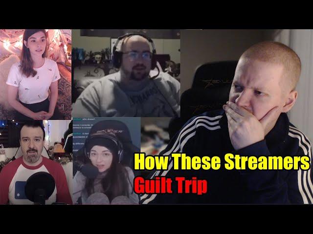 Why I Can't Stand Greedy Streamers Who Guilt Trip Their Audience And Channel Update