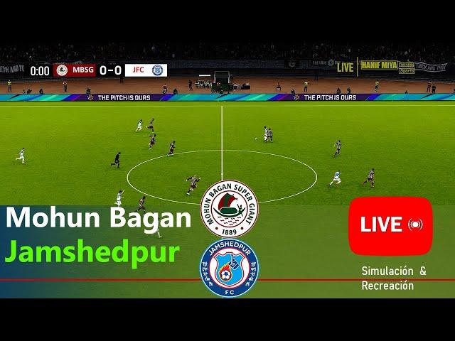 [LIVE] Mohun Bagan Super Giant vs Jamshedpur FC | ISL 24/25 Full Match Streaming eFootball