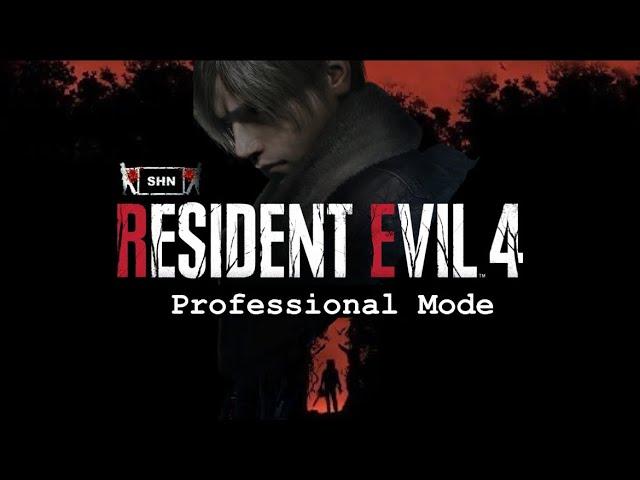 RESIDENT EVIL 4 Remake Professional Mode  4K HDR  Longplay Walkthrough Gameplay No Commentary