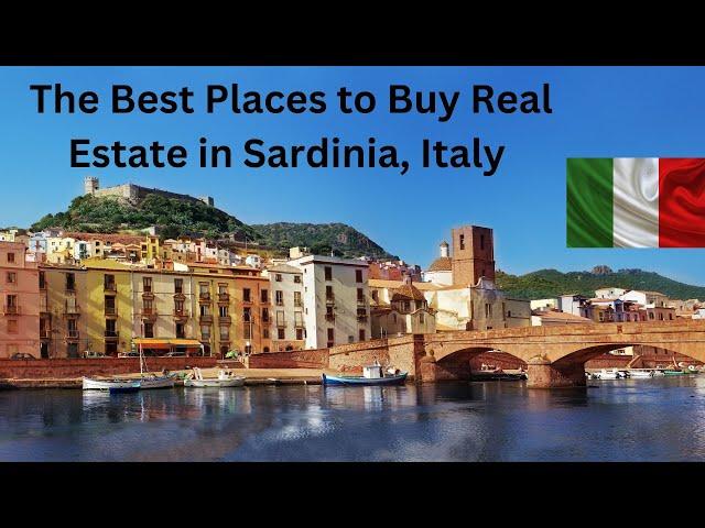 The Best Five Places to Buy Real Estate in Sardinia, Italy