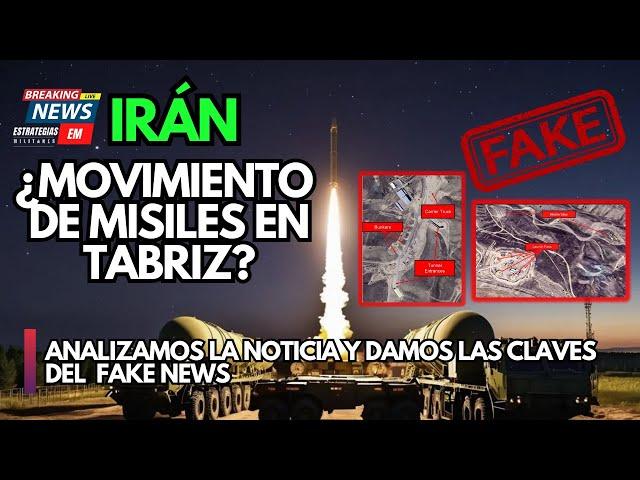 NOTICIAS ISRAEL | IRÁN ¿MOVIMIENTO DE MISILES EN TABRIZ?  FALSO |  FAKE NEWS LA GUERRA INFORMATIVA