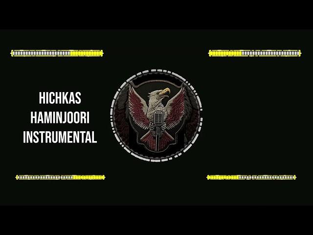 Hichkas Haminjoori Instrumental (REMAKE)