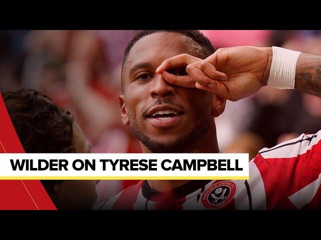 Chris Wilder on Tyrese Campbell