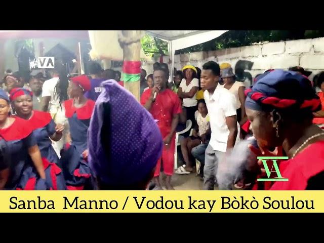 Sanba Manno / Vodou Kay Bòkò Soulou