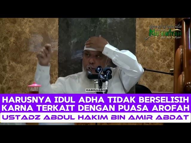 Penetapan Idul Fitri Beda Dengan Idul Adha ?? | Ustadz Abdul Hakim bin Amir Abdat