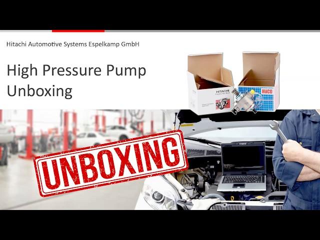 High Pressure Pump - Unboxing | Hitachi Astemo Aftermarket