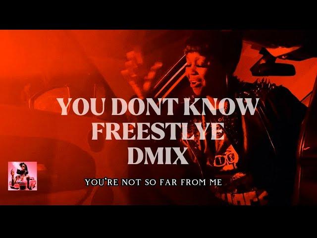 Detroit Barbie - You Don't Know Freestyle DMIX