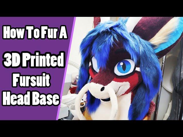 How To Fur A 3D Printed Fursuit Head Base | Fursuit Tutorial