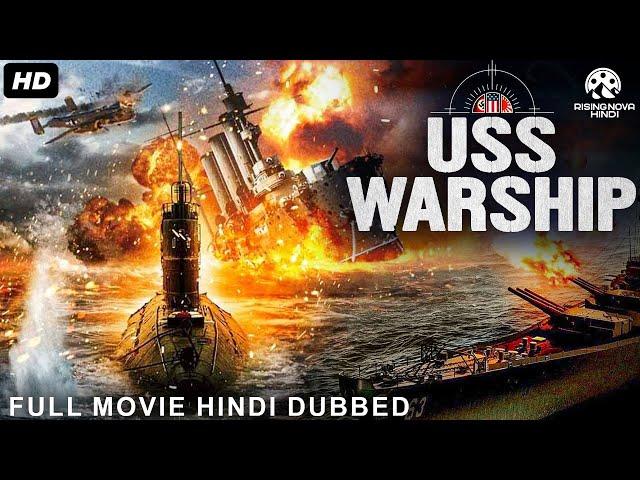 USS WARSHIP - Hollywood Movie Hindi Dubbed | Jeremy King, Tim Large | War Action Movies