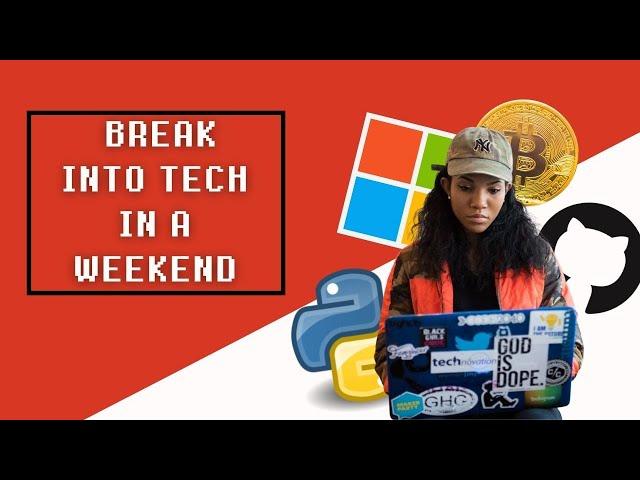 Break Into Tech In A Weekend #Shorts