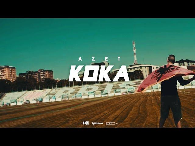 AZET - KOKA (Official 4K Video)