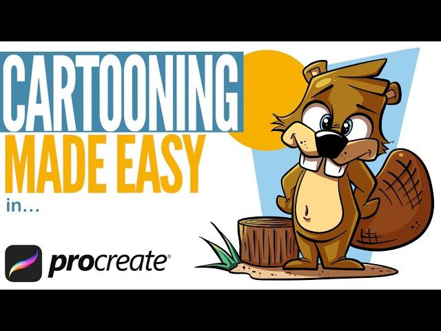 Cartooning Made Easy in Procreate: Let's Draw a Cartoon Beaver!