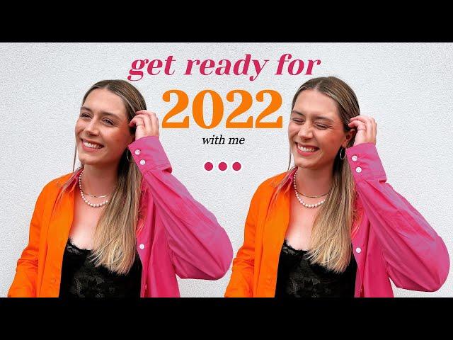 lets get ready for 2022 together