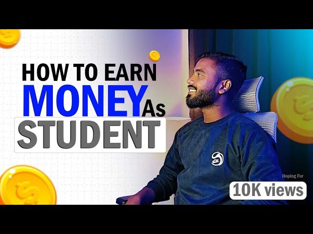 7 Simple Ways to Make Money as a Student   Make Online Money with These Hacks   By Digital Kundan