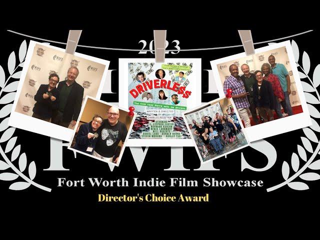 DRIVERLESS wins Fort Worth Indie Film Showcase Director's Choice Award