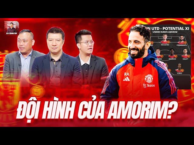 BLV QUANG HUY SHOW 24/11 | AMORIM SẼ CHO RA SÂN ĐỘI HÌNH NÀO Ở TRẬN RA MẮT TRƯỚC IPSWICH TOWN?