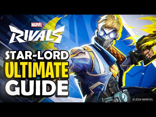 Ultimate Star-Lord Guide! Marvel Rivals | Gameplay, Abilities & Tips!