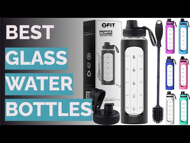  10 Best Glass Water Bottles (Ello, Contigo, and More)