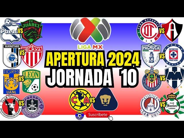 LIGA MX   -  JORNADA  10   -  APERTURA  2024