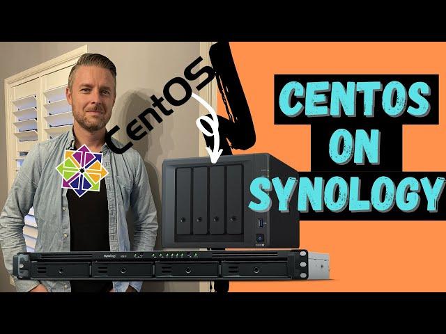 RUN CentOS on a Synology NAS [Install Linux on a NAS]