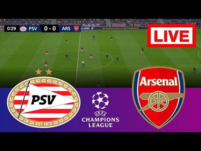  LIVE : PSV Eindhoven vs Arsenal | Champions League 2024/25 | Full Match Streaming