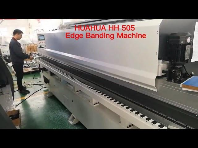 HUAHUA - HH 505 Edge Banding Machine