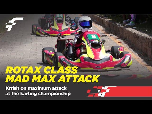 Krrish - Maximum Attack! | Madmax Karting  - Kenya National Karting Championship | Round 3 & 4.