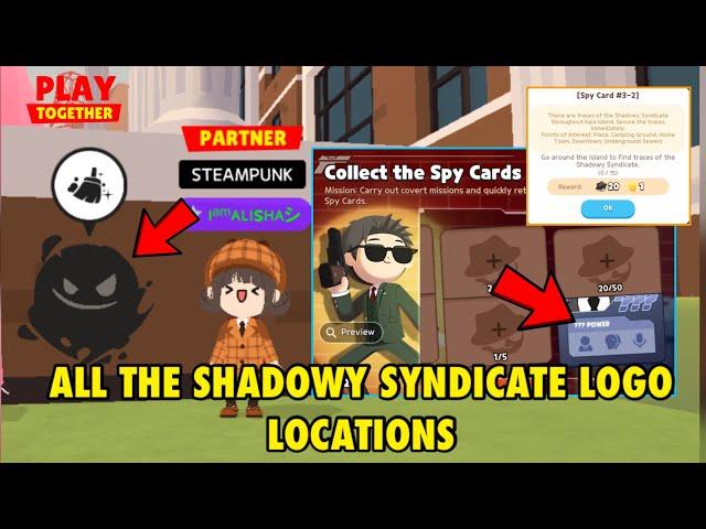 ALL THE SHADOWY SYNDICATE LOGO LOCATIONS! #playtogether