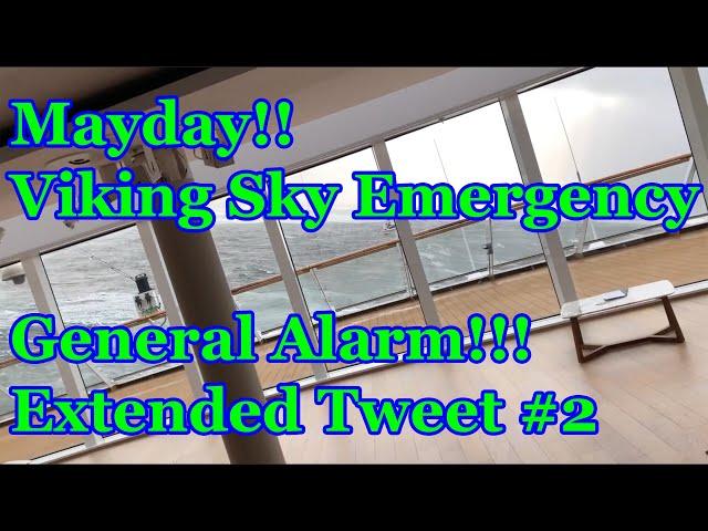 Viking Sky Cruise Ship Disaster SHTF General Alarm Long Version - MAYDAY!!!