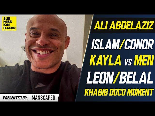 Ali Abdelaziz: Islam vs. Conor "Very Possible"; Says Kayla Harrison Would "Smash" Aljo or Merab