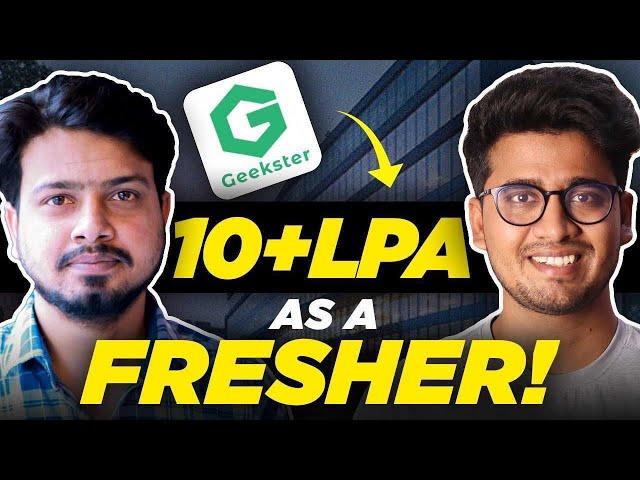 Fresher to 10LPA Software Engineer Job | Journey of a Geekster Student