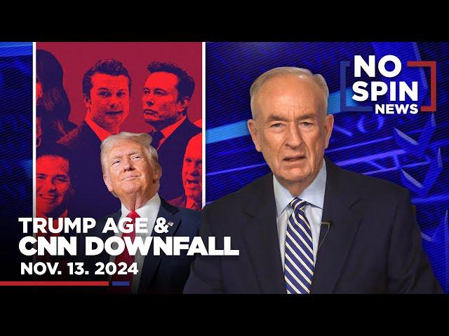 Bill Argues CNN's Viewership Drop is Due to Lost Trust | No Spin News | Nov. 13, 2024