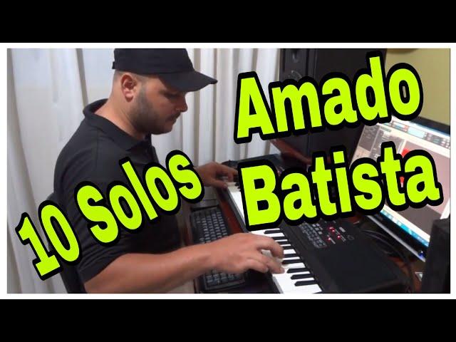 10 SOLOS DE AMADO BATISTA NO TECLADO KORG MICROARRANGER POR EMMANUEL SAMPAIO