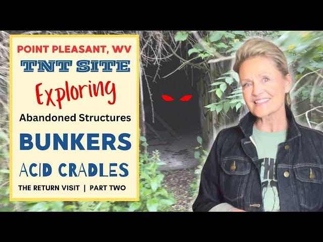 Exploring Abandoned Structures / Point Pleasant, WV TNT SITE / Solo Road Trip - Part 2