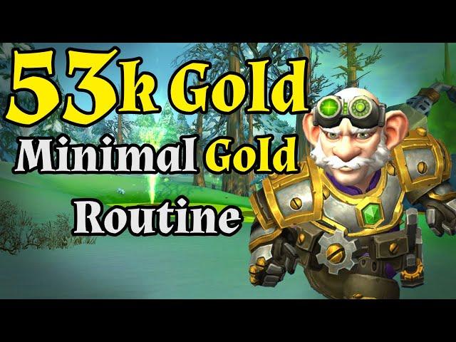 53K Gold With My Minimal Gold Routine In WoW - Gold Making