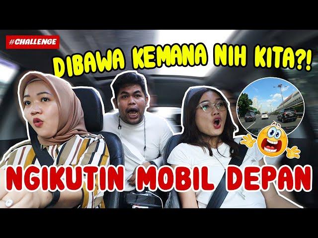 [PART I] SEHARIAN NGIKUTIN MOBIL DI DEPAN KITA Season 2 | SAMPE KELUAR KOTA LAGI???