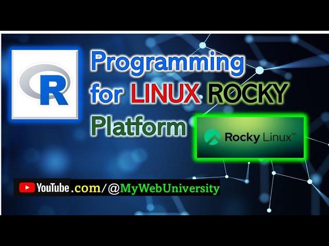 R Programming for LINUX ROCKY Platform