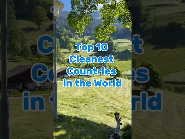 Are You Know This  | Top 10 Cleanest Countries In The World 2024  | World Top10 Zone