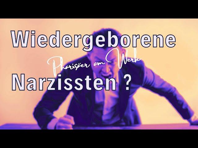 Wiedergeborene Narzissten?