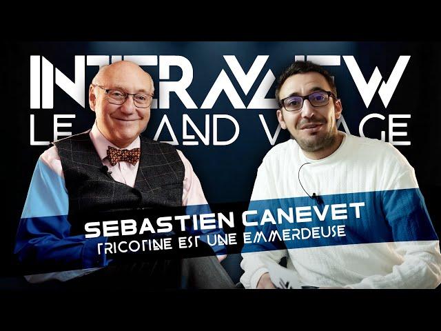 SEBASTIEN CANEVET - VOUS AVEZ LE DROIT