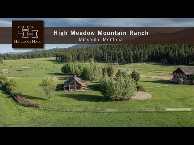 High Meadow Mountain Ranch - Missoula, Montana