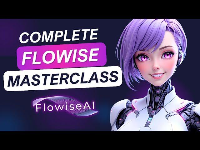 MASTER FlowiseAI in 90 Minutes with AI Expert!